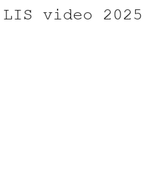 LIS video 2025