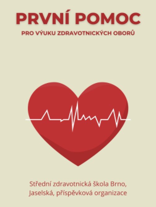 První pomoc pro výuku zdravotnických oborů
